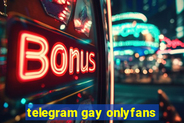 telegram gay onlyfans